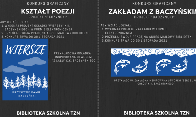 KONKURSY BIBLIOTECZNE w ramach ogólnopolskiego projektu edukacyjnego „BACZYŃSKI”