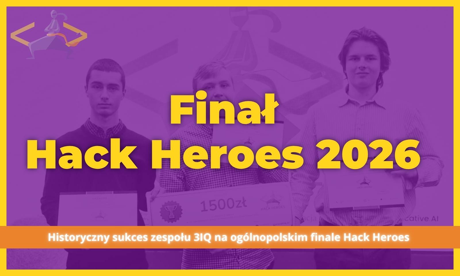 Hack Heroes - finał - obrazek wyróżniający
