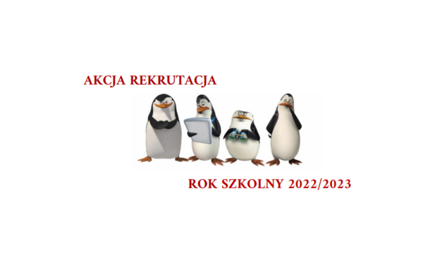 Akcja rekrutacja – Rok szkolny 2022/23