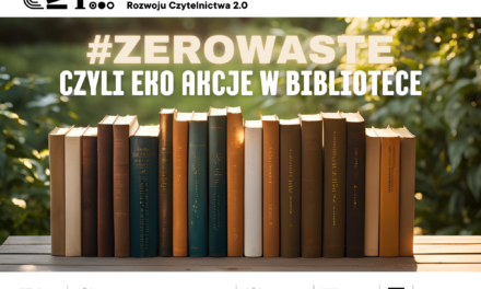 Wznowienie eko akcji bibliotecznych BOOKCROSSING i KSIĄŻKA DLA BIBLIOTEKI