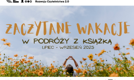 ZACZYTANE WAKACJE – W PODRÓŻY Z KSIĄŻKĄ