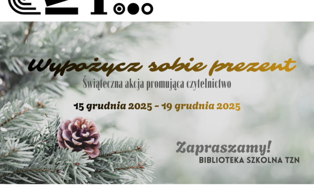 Wypożycz sobie prezent, czyli świąteczna akcja promująca czytelnictwo