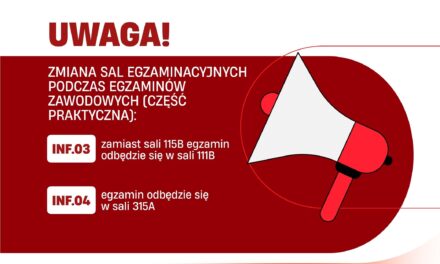 UWAGA! Zmiana sal egzaminacyjnych.